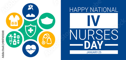 National iv nurses day background, banner, card or poster design template is observed every year during January, to raise awareness about the mission. Vector illustration.