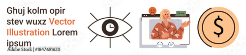 Time management, online connections, finances, digital interaction, age inclusivity, virtual communication. Eye with a clock, elderly person on a video call dollar icon. Time management and online