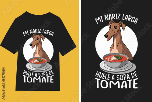 Mi nariz larga, huele a sopa de tomate -Diseño de camisetas, frases, carteles, tazas y tipografía creativa.