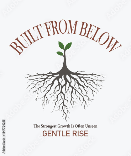 Built From Below - Resilience & Unseen Foundational Growth Logo Illustration