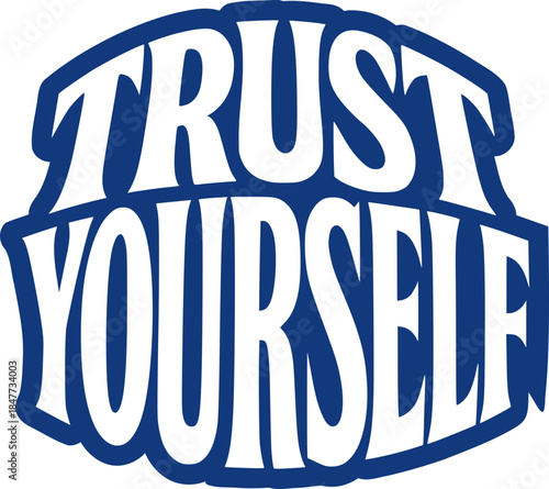 Trust yourself message cool banner