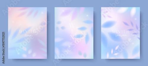 Winter gradient backgrounds.Blurred illustrations with frozen plants and florals.Abstract dreamy banners in soft pastel colors.Delicate minimal designs for holidays prints; covers; ad; invitations.