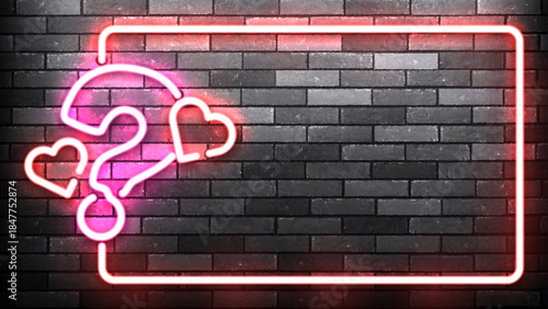 Vector neon question mark for Valentine's Day frame isolated on wall background.