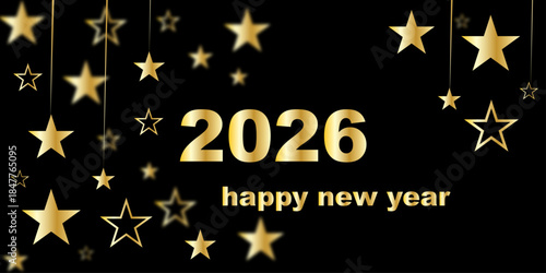 Glamorous 2026 New Year greeting card with shimmering gold stars, deep black background, refined typography, celebratory sparkle, stylish and premium look.