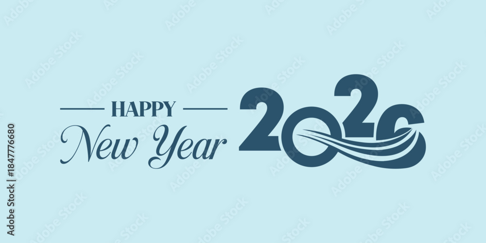 Obraz premium Elegant “Happy New Year 2026” typography in dark teal on light blue background, modern calligraphy and bold numbers with swoosh element, ideal for seasonal greeting cards, banners.