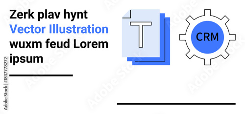Business management, data integration, workflow optimization, information systems, CRM tools, corporate strategy. Gear with CRM label and stacked documents. Business management and workflow