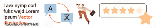 Multilingual communication, translation tools, customer reviews, professional services, feedback evaluation, online ratings. Language exchange icons and a man with a briefcase. Translation