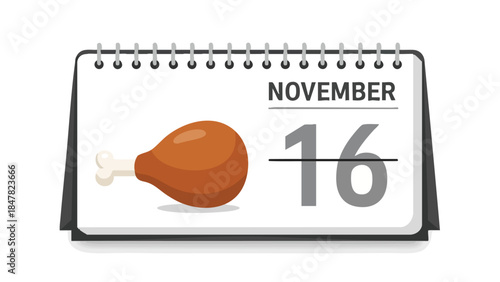 Autumnal dining reminder prominently displayed on a calendar for November sixteenth, featuring a deliciously prepared poultry drumstick for holiday