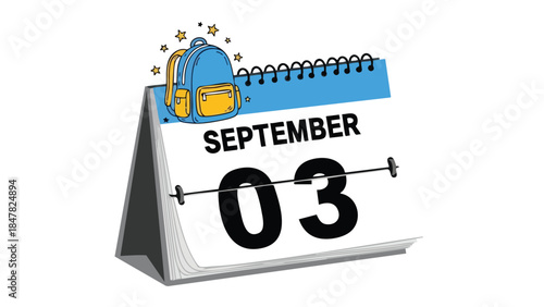 Visualizing the academic new beginning with a prominent desk calendar displaying September 03, alongside a cheerful blue backpack and sparkling stars.