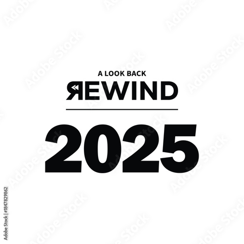 Minimal “A Look Back Rewind 2025” typography design in bold black on white background, modern text layout ideal for year in review content, recap videos, social media posts, and editorial projects.