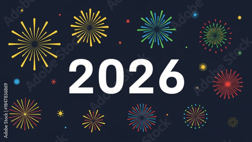 Vibrant fireworks exploding in the night sky with the year 2026 in bold white letters, colorful sparks and bursts of light