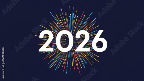 Vibrant colorful fireworks explode behind large white 2026 text on dark blue background