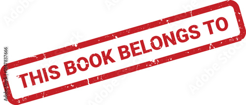 Distressed Red This Book Belongs To Rubber Stamp Illustration on White Background