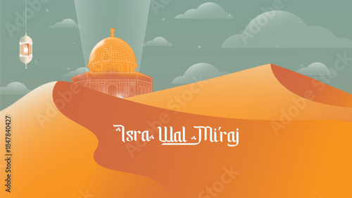  Isra and Mi'raj background vector illustration with glowing mosque dome, desert dunes, lantern and night sky, symbolizing Isra and Miraj, ideal for religious banners, greetings and event designs.