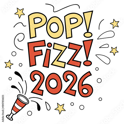 Celebrate 2026 with a pop and fizz