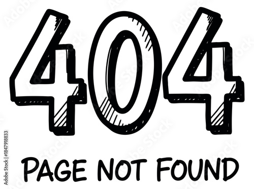 Simple 404 page not found text with hand drawn outline illustration