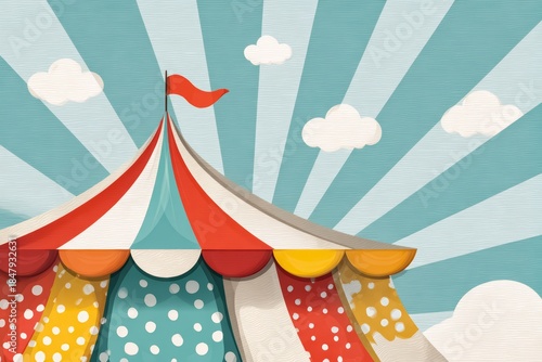 Colorful circus tent with a red flag on top. The sky is blue with some clouds. The image has a fun and playful mood