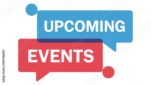 upcoming events banner with speech bubbles modern flat design illustration for announcements schedule reminders promotions and marketing communication