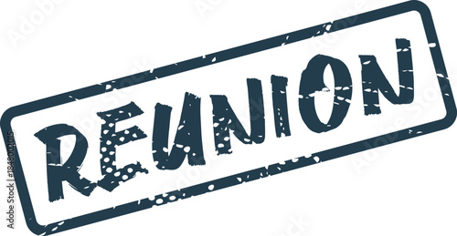 Distressed rubber stamp imprint for reunion events and gathering announcements