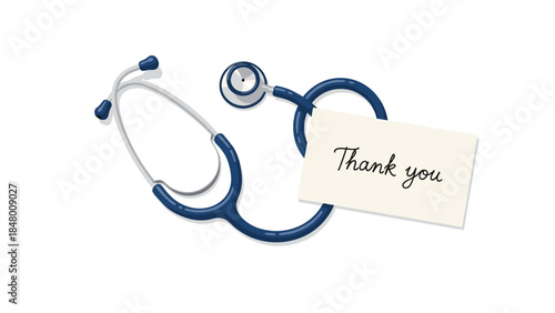 A blue stethoscope rests beside a thank you note, symbolizing gratitude for healthcare professionals and medical support.