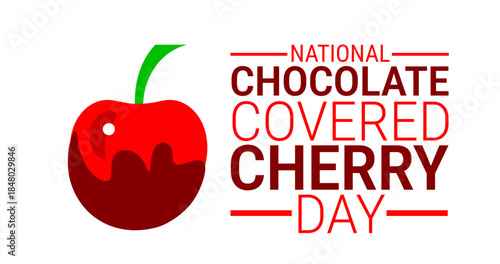 National Chocolate Covered Cherry Day background, banner, card or poster design template is observed every year during January, to raise awareness about the mission. Vector illustration.