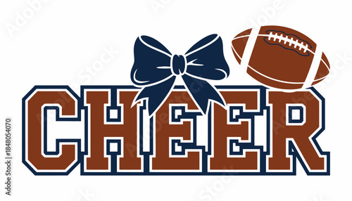 Cheer text with football and bow graphic, playful cheerleading illustration featuring bold text, football, matching bow, school spirit, team pride, athletic celebration