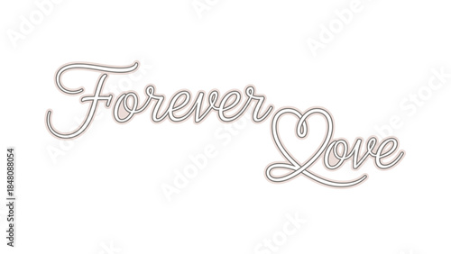 Cursive Forever Love Heart Text.