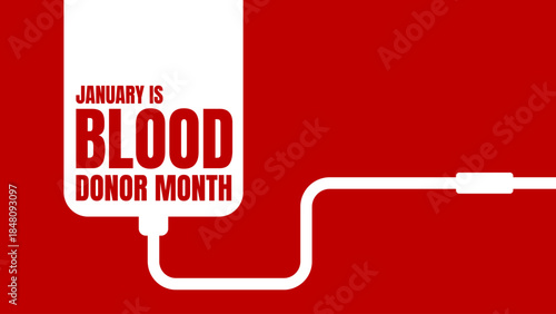 January is blood donor month banner with blood bag, vector illustration