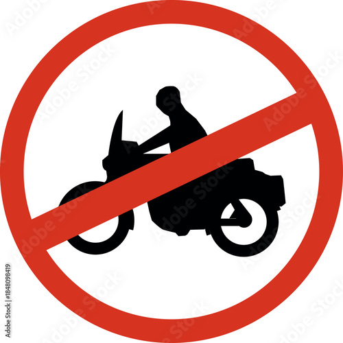 Motorcycle prohibition sign black silhouette of a rider on a bike crossed out in a red circle indicating no entry for motorbikes