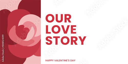 Our Love Story banner with large red rose illustration