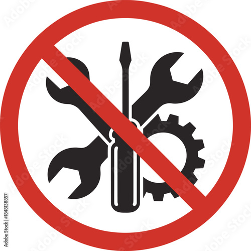 Repair work prohibited, no maintenance zone, tool restriction symbol, mechanical access denied, safety warning icon, flat vector illustration