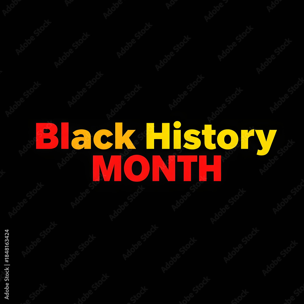 Fototapeta premium Black History Month Commemoration Text