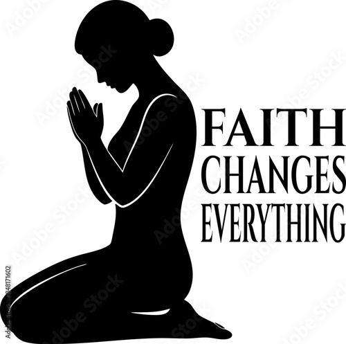 Praying Woman Silhouette with Faith Message