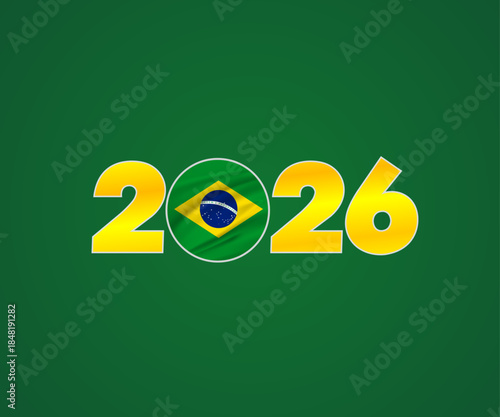 “2026” with Brazilian flag as zero on green background, symbolizing Brazil-themed celebration or event.	