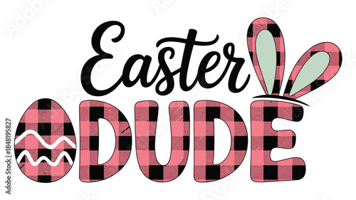 Easter dude in pink and black plaid with bunny ears