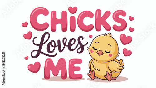 Cute cartoon chick with hearts and loving text