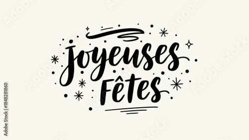 Elegant Joyeuses Fêtes design conveying happy holiday wishes and festive cheer