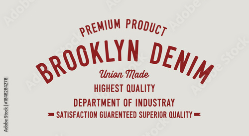 Retro Brooklyn Denim Graphic Design - Premium Product, Union Made, Highest Quality.