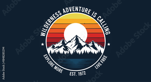 Vintage Retro Mountain Landscape with Sunset and Adventure Slogan Vector Graphic.