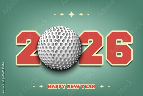 New Year numbers 2026 and golf ball on an isolated background. Creative design pattern for greeting card, banner, poster, flyer, party invitation, calendar. Vector illustration