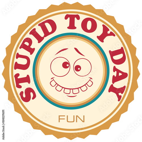 Stupid Toy Day