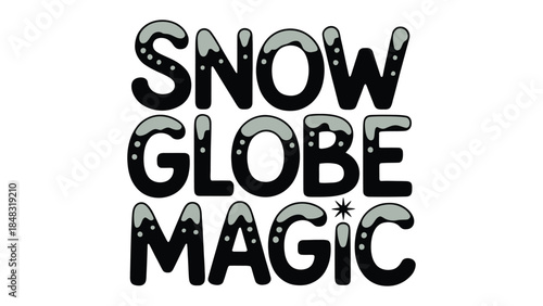 Snow Globe Magic: Evoking the enchantment and wonder of a snow globe. Capture the pure, innocent charm and the whimsical playfulness. 