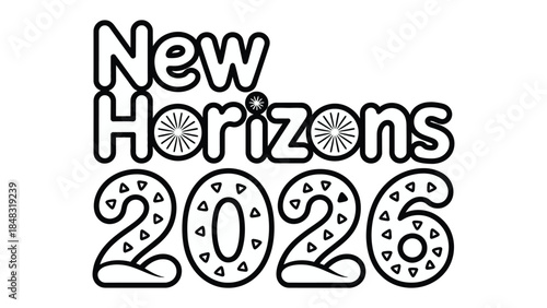 New Horizons 2026: A minimalist, clean, outline design with typography that embodies the spirit of anticipation and looking forward.