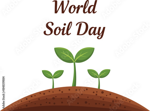 World soil day celebration sprouts growing from rich earth celebration agriculture environmental protection concept vector