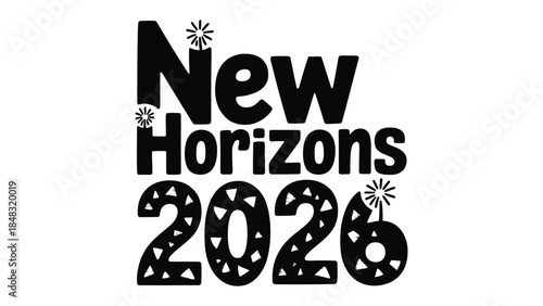 New Horizons 2026: A visual representation embodying fresh opportunities, optimism, and forward progress towards the future.