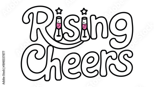 Rising Cheers: An artistic and celebratory design, filled with stylized text and champagne flutes, exuding a sense of excitement and celebration.