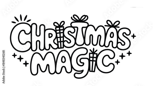 Christmas Magic: A festive design spells out Christmas Magic with gift boxes, evoking the enchantment and joy of the holiday season. The image captures the essence of Christmas.