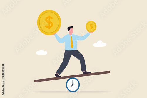 Time value of money, sum of money worth more now at present time than future, inflation or earning cost, value depend on time, businessman investor holding money big and small coin on clock seesaw.