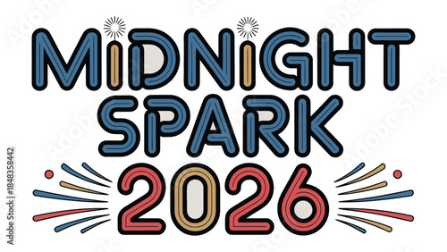 Midnight Spark 2026: A visual representation of a New Year's Eve event, featuring the words Midnight Spark 2026 in a dynamic font, accented by celebratory bursts of light.