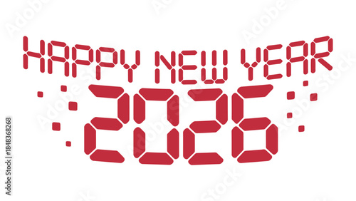New Year 2026: A festive graphic that heralds the arrival of the New Year, creating a sense of anticipation and optimism for the upcoming year.